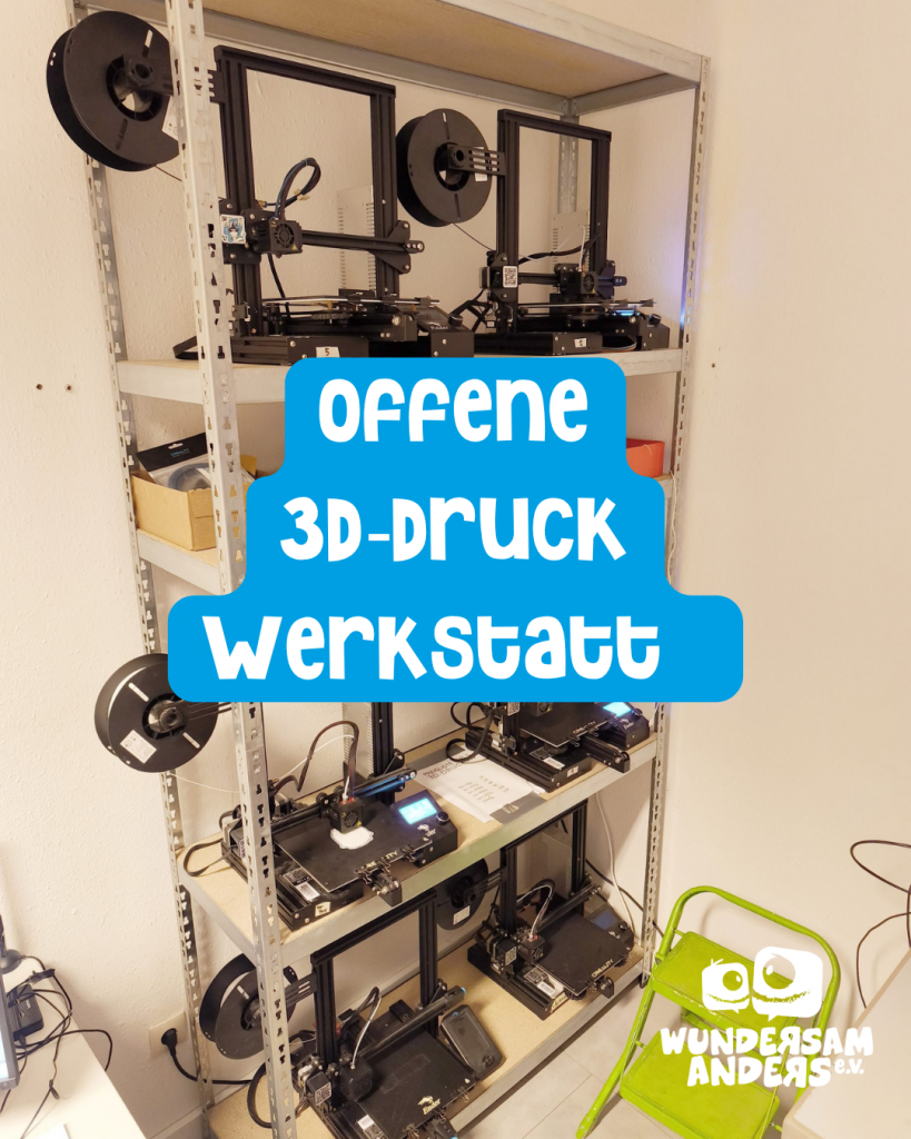 Offene 3D Druck Werkstatt