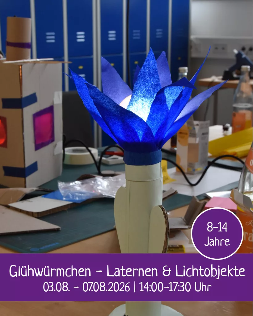 Glühwürmchen – Laternen & Lichtobjekte Workshop