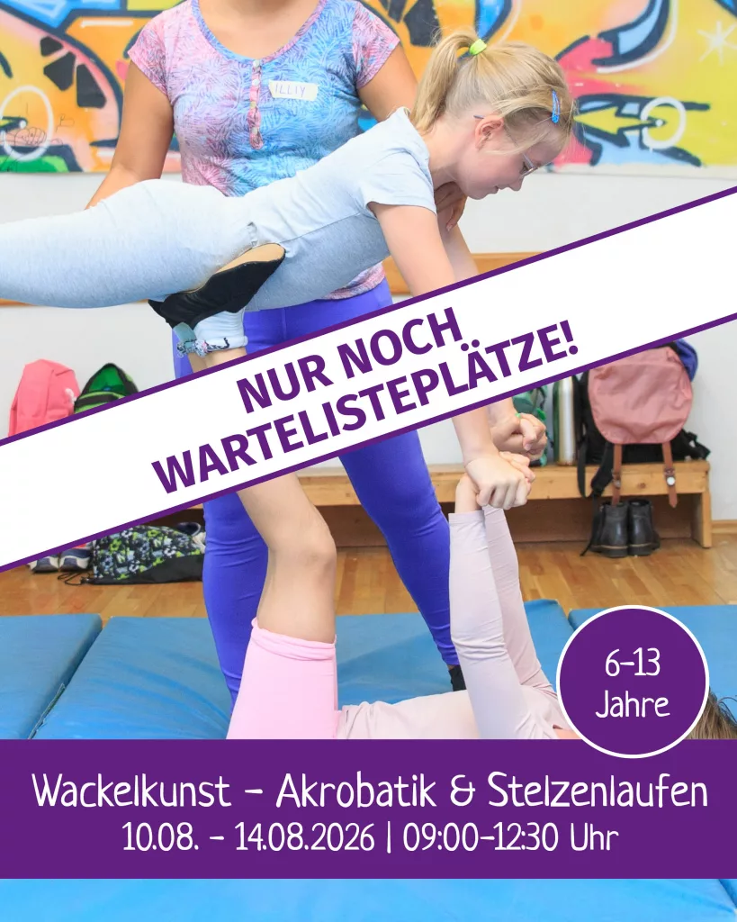 Wackelkunst – Akrobatik & Stelzenlaufen Workshop