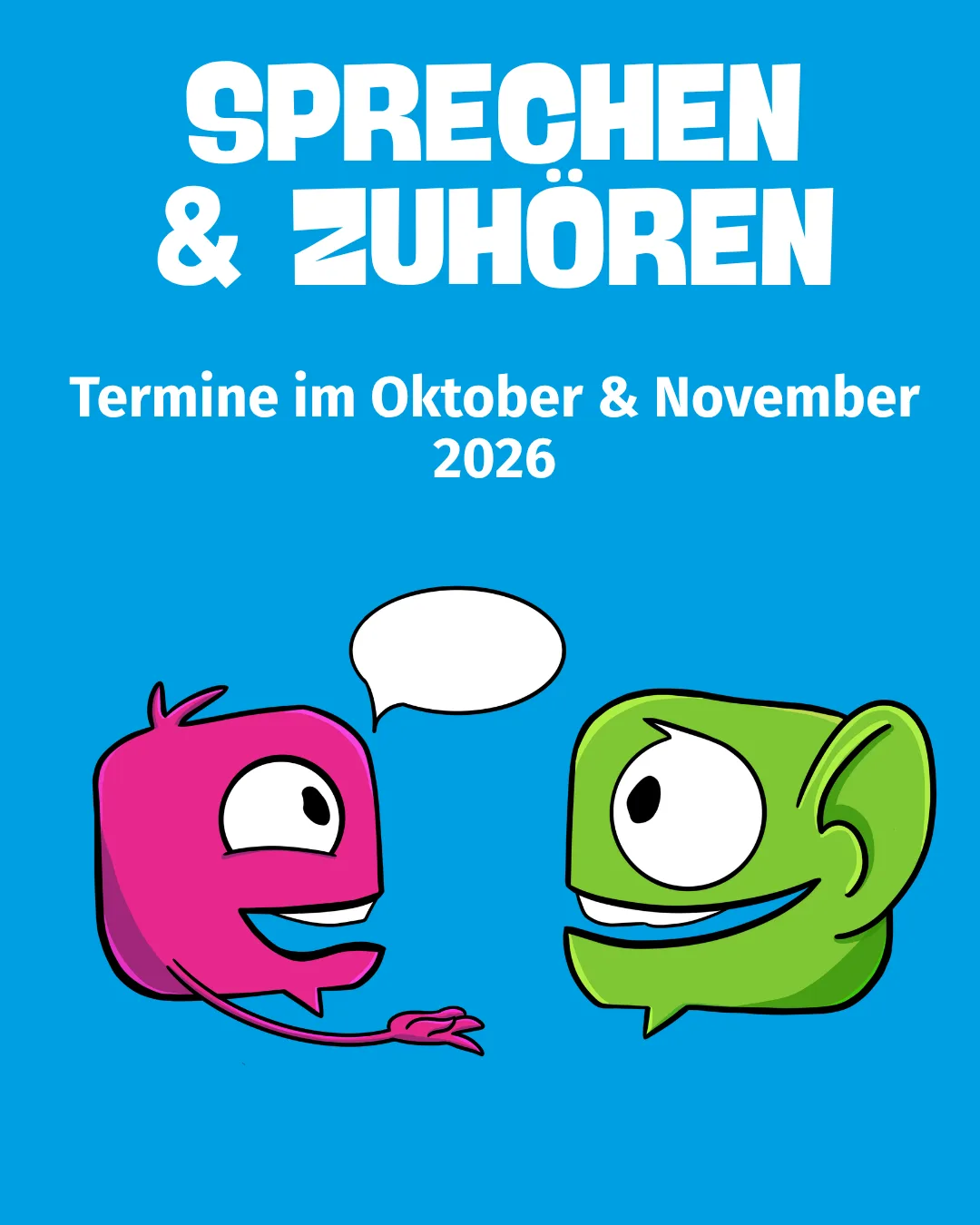 sprechen und zuhören Termine im Oktober & November